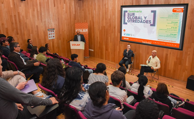 La UDLAP es sede del Seminario «Sur global y otredades» – Al Chile ...